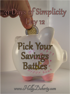 Simplicity Pick Your Savings Battles