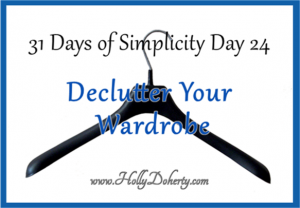 how to declutter your wardrobe and simplify your life