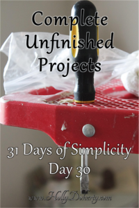simplify your life by completing projects